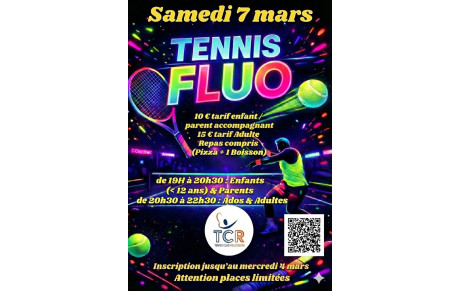 ANIMATION TENNIS FLUO au TCR